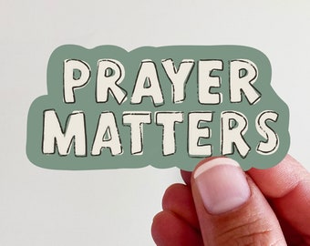 Prayer Matters Vinyl Sticker - perfect for laptops, tumblers, journals