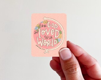 For God So Loved the World Pink Globe & Floral Vinyl Sticker Rectangle - perfect for laptops, tumblers, journals