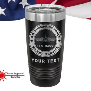 US Navy Submarine Force Tumbler, Personalized Custom laser engraved Silent Service Gift, USN Master Chief Senior, Navy Boat Sailor Gifts