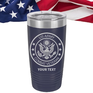 US Army Combat Veteran laser engraved Tumbler, Personalized Tumblers, US Army Combat Vet  Personalized Can Cooler