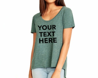 Custom Your Own Text, Logo, Personalized, Next Level 5030 Ladies' Festival Scoop Neck Tee Shirt Women's T-Shirt