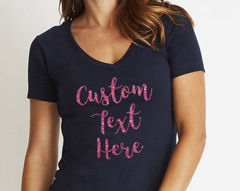 Custom Glitter Text, V-Neck Slim fit  Shirt - Personalized Logo, Photo, Women's Vneck Tee