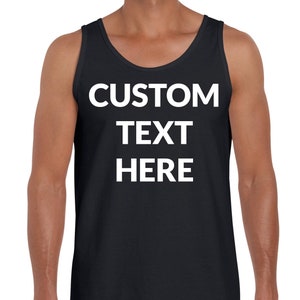 Custom Your Own Text, Logo, Personalized Beach Top, Muscle Tank Top, Comfy Cozy Heavy Cotton Tank Top - 5200for Men