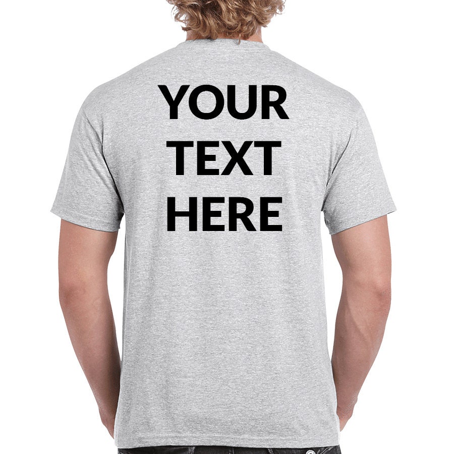 Add Your Own Text Logo Printed Custom T-shirt Custom - Etsy