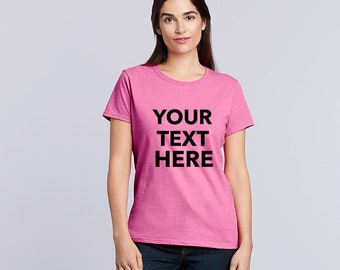 Custom Your Own Text , Logo, Design, Personalized Regular fit, Gildan - Heavy Cotton Women’s T-Shirt - 5000L