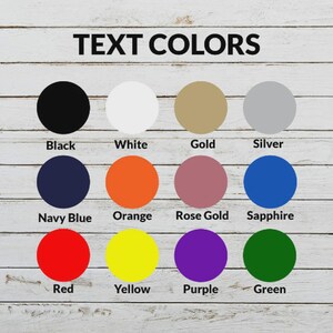May include: A color chart titled TEXT COLORS featuring twelve circular swatches labeled Black, White, Gold, Silver, Navy Blue, Orange, Rose Gold, Sapphire, Red, Yellow, Purple, and Green, arranged in a grid of three rows and four columns.