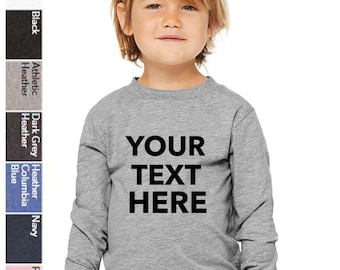 Custom Text, Logo, Design, Toddler Long Sleeve Tee: Bella+Canvas Jersey Shirt