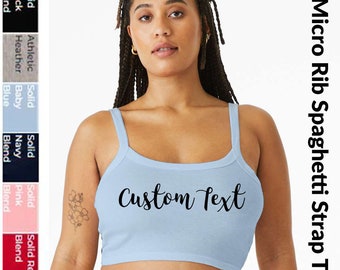 Custom Text Cropped Spaghetti Strap Tank Top: Bella + Canvas 1012