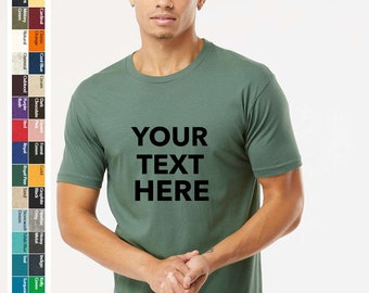 Custom Your Own Text, Logo, Design, Personalized Soft Style Unisex shirt, Next Level - Cotton T-Shirt - 3600