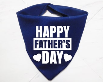 Happy Fathers Day Dog Bandana - Dog Father Bandana - Gift from Dog - Gift from Puppy - Whoa Dog E