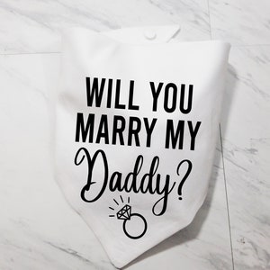 Marry Daddy Dog Bandana - Will You Marry My Dad Dog Bandana - Engagement Dog Bandana - Proposal Dog Bandana - Whoa Dog E