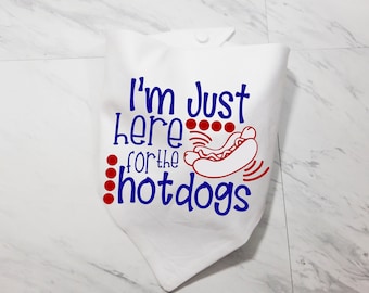 Here for the Hot Dogs Dog Bandana - 4th of  July Dog Bandana - Fourth of July Dog Bandana - Funny Dog Bandana - Independence Day Dog Bandana