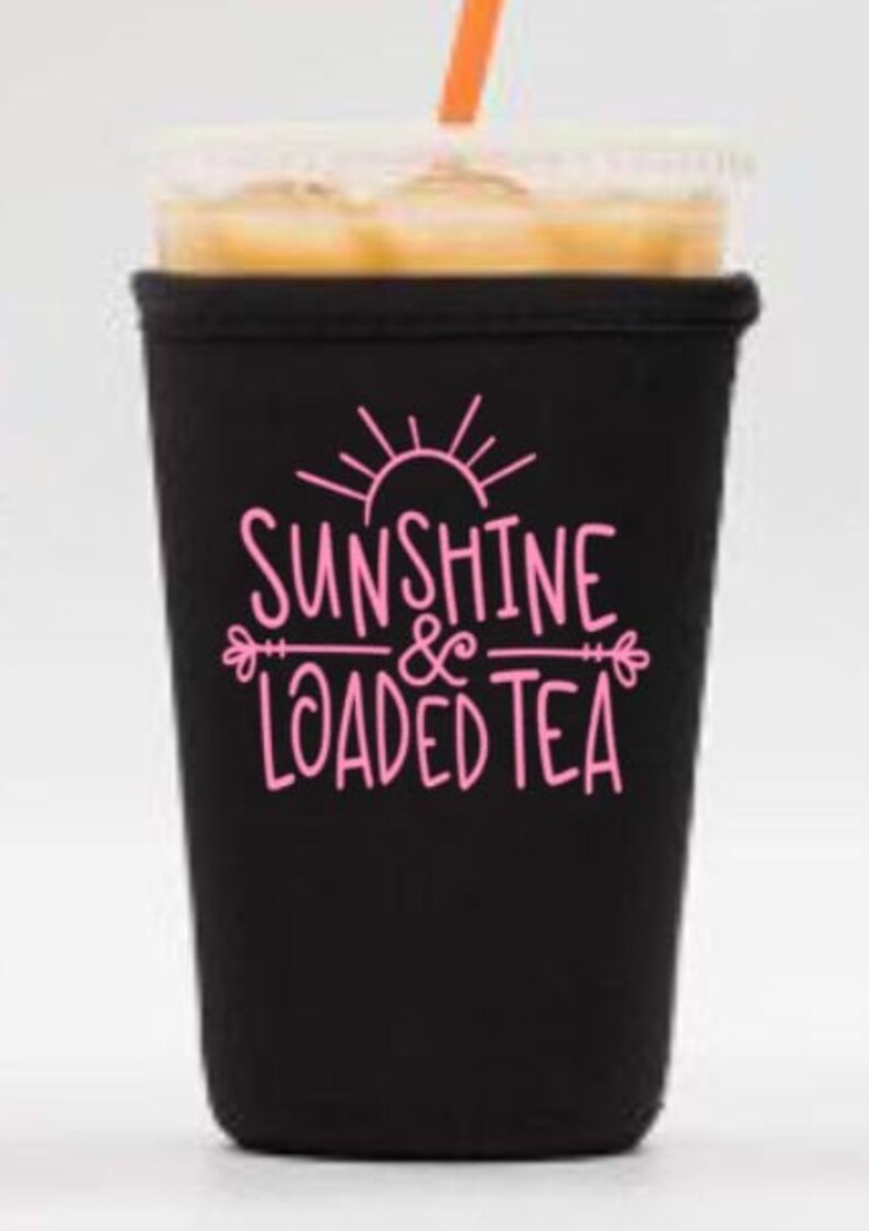 Sunshine & Loaded Tea Drink Sleeve Cozy Tea Bomb Coffee Etsy