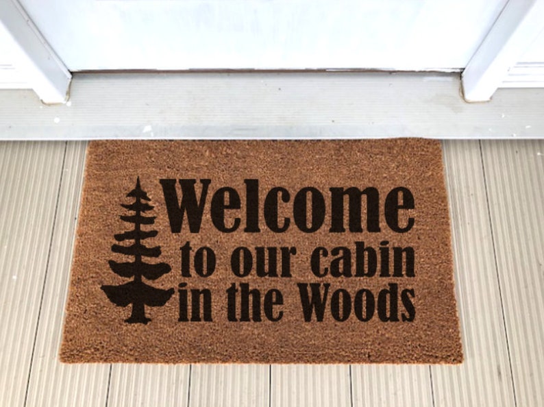 Coir Doormat to Our Cabin in the Woods Door Mat Etsy