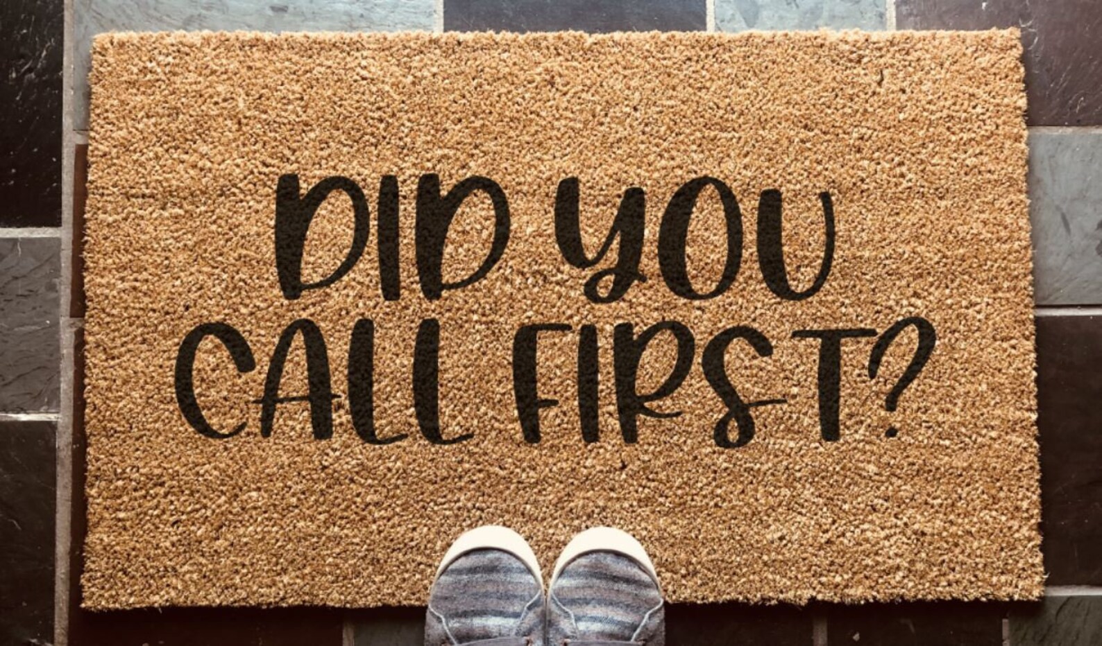 18x30 Coir Doormat Did You Call First Door Mat Mat Etsy