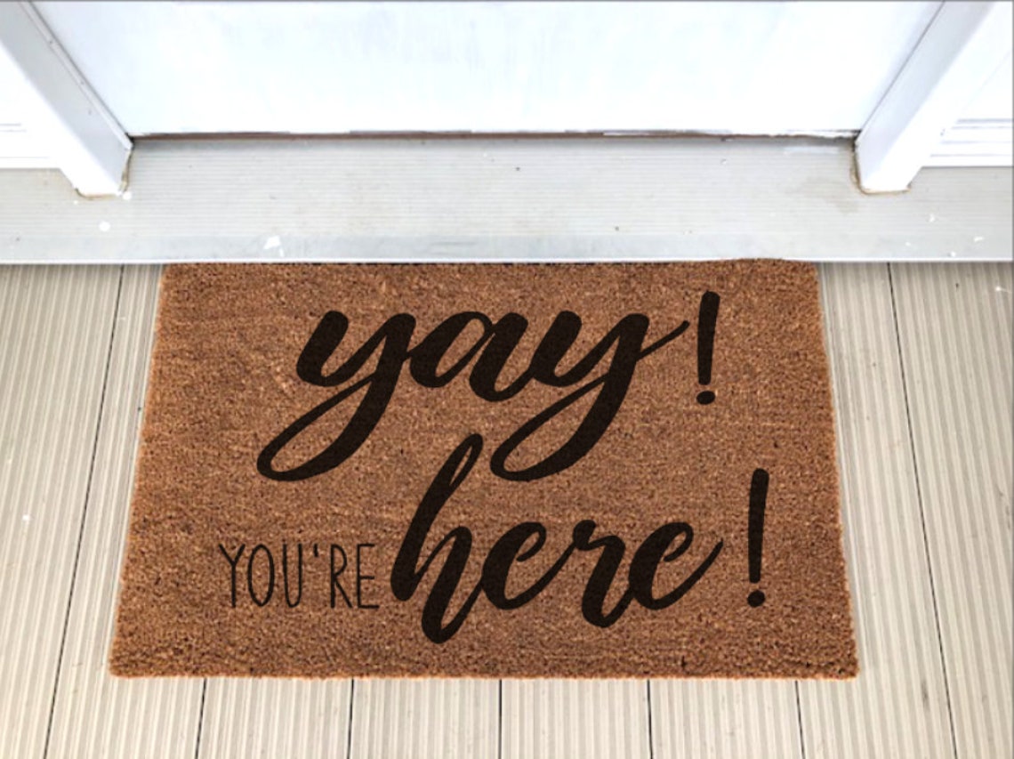 Coir Doormat Yay You're Here Door Mat Custom Personalized Etsy