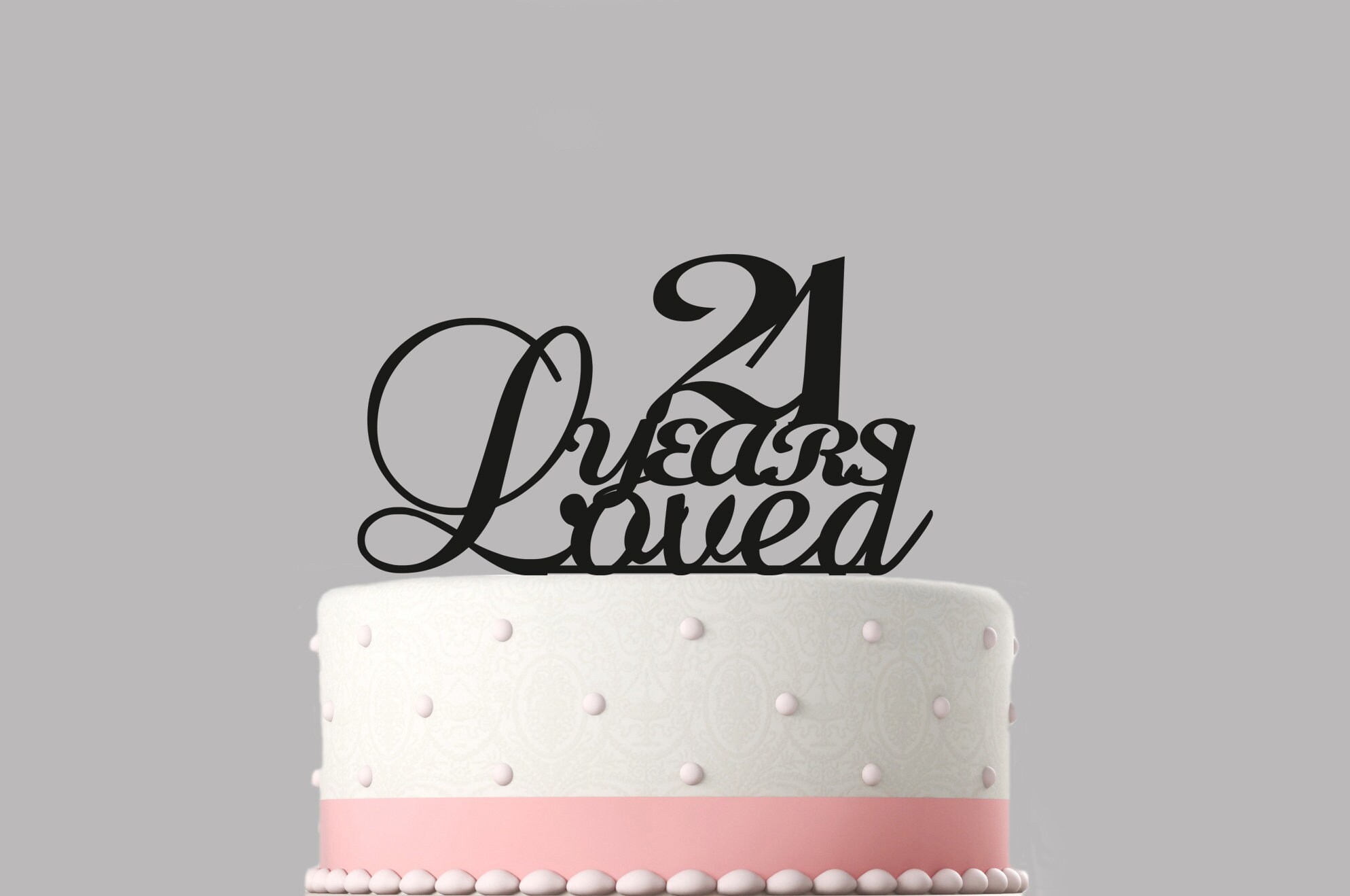 21eme Anniversaire 21 Ans Jai Adore Le Gateau En Acrylique Etsy