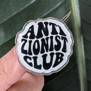 Anti Zionist Club Pin – Activist Badge, Political Statement Accessory | Free Palestine | Palestinian Owned | Christmas stocking stuffer