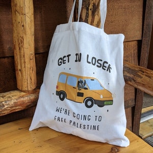 Get in Loser Tote Bag