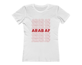 Arab AF Tee | T Shirt Jordan Palestine Lebanon Syria Middle East