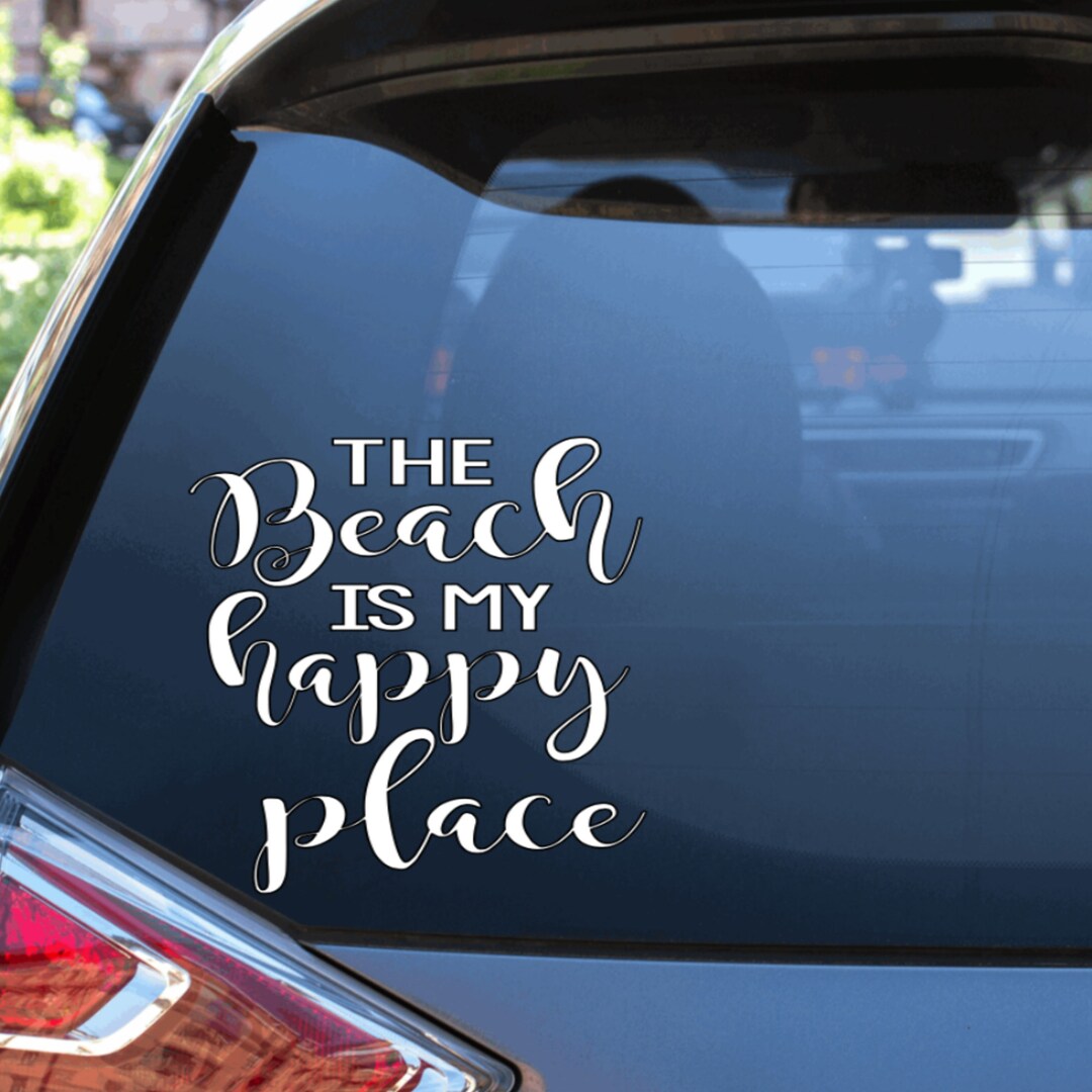The Beach is My Happy Place Decal Beach Lovers Car Decal Etsy