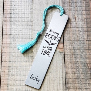 Personalized bookmark-Book lover gift-Personalized bookmark metal-Engraved bookmark-So many books so little time-Quote bookmark