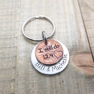 I still do keychain-Anniversary keychain-Valentines day gift for him-Penny keychain-Valentines day gift for wife-Wedding date keychain