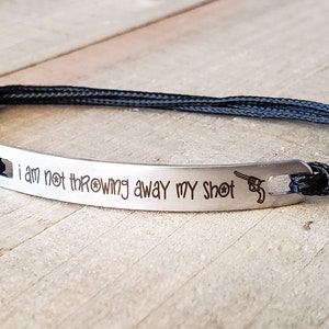 I am not throwing away my shot-Hamilton-Hamilton bracelet-Hamilton musical-Paracord bracelet-Engraved bracelet-Hamilton fan gift