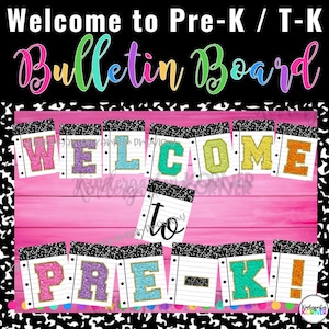 May include: A colorful bulletin board design with the words "Welcome to Pre-K / T-K" and "Bulletin Board" in a playful font. The word "WELCOME" is spelled out in individual notebook pages, with the words "to" and "PRE-K!" below.