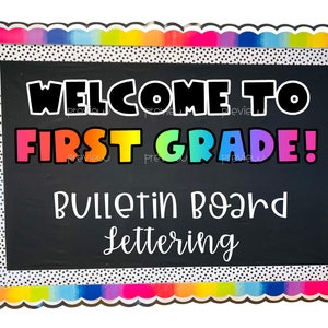 Welcome to First Grade! Bulletin Board | Rainbow Classroom Décor | Digital Printable Sign, Banner, Bulletin Board Letters