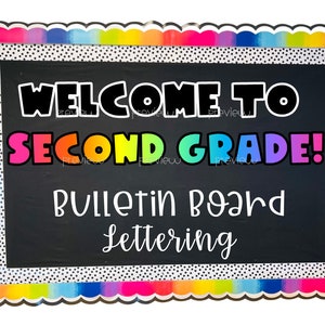 Welcome to Second Grade! Bulletin Board | Rainbow Classroom Décor | Digital Printable Sign, Banner, Bulletin Board Letters