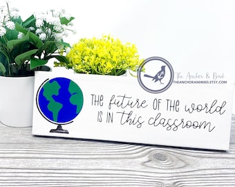 The Future of the World is in This Classroom Canvas Art | teacher appreciation gift, classroom decor, student teacher gift, teacher wall art