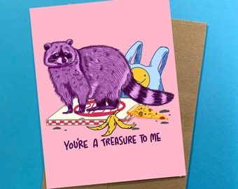 You're a Treasure Raccoon Card