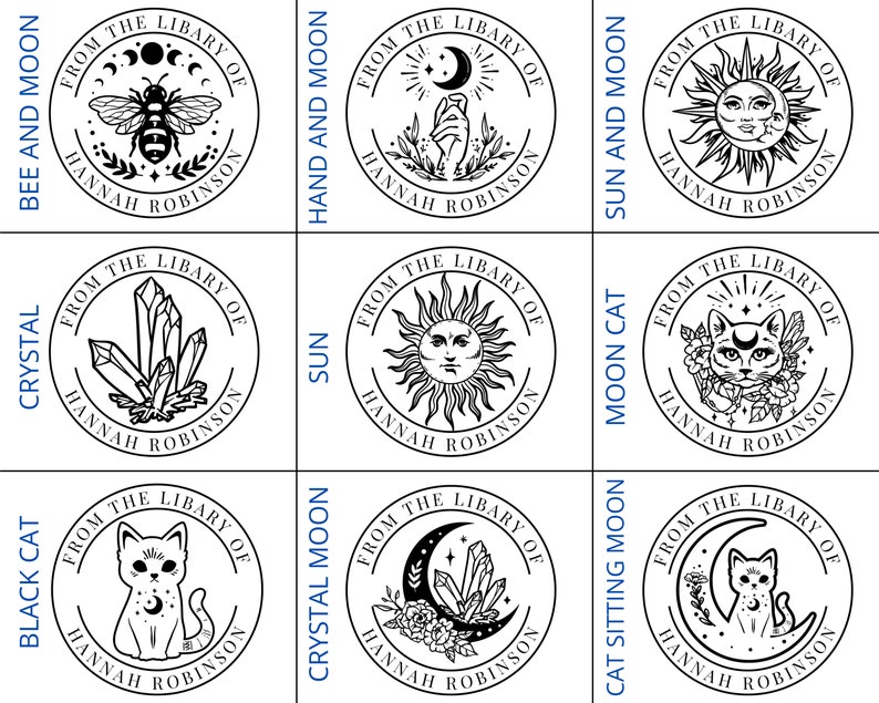 May include: Nine round black and white illustrations of various mystical symbols and animals. Each illustration is surrounded by a circle with the text "From the Library of Hannah Robinson" and a label indicating the theme of the illustration. The themes are: Bee and Moon, Hand and Moon, Sun and Moon, Crystal, Sun, Moon Cat, Black Cat, Crystal Moon, and Cat Sitting Moon.