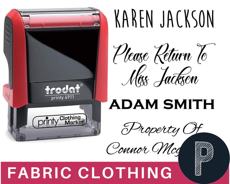 May include: A red and black fabric clothing marker stamp with the text "printy Clothing Marker". The stamp has the text "trodat printy 4911". Additional text includes "KAREN JACKSON", "Please Return To Miss Jackson", "ADAM SMITH", and "Property Of Connor Mcg".