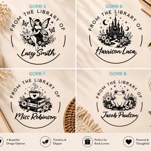 May include: Four circular black ink stamp designs labeled GORB-5 through GORB-8. Designs feature a fairy, a castle, a stack of books with a coffee cup, and a frog, all surrounded by floral elements and the text FROM THE LIBRARY OF with names.