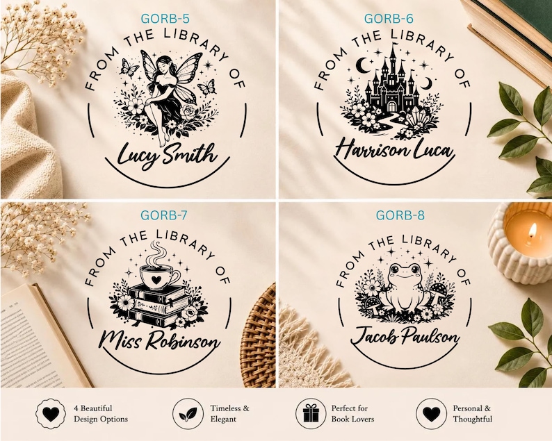 May include: Four circular black ink stamp designs labeled GORB-5 through GORB-8. Designs feature a fairy, a castle, a stack of books with a coffee cup, and a frog, all surrounded by floral elements and the text FROM THE LIBRARY OF with names.