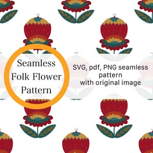May include: A seamless pattern featuring red, yellow, and green folk flowers on a white background. The text "Seamless Folk Flower Pattern" is in a circle with an orange outline.