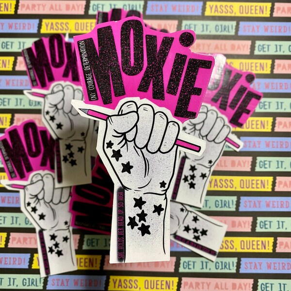 Moxie Sticker | She Holds Her Head Up so High | Moxie Inspired Movie Sticker | Vinyl Sticker WEATHER/WATER RESISTANT