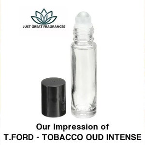 Our Impression of T.F. - TOBACCO OUD INTENSE (unisex) : 10ml 100% Pure  Perfume Fragrance Body Oil - Uncut - No Alcohol