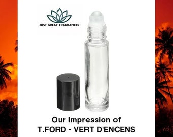 Our Impression of T.F. VERT D'ENCENS (Unisex) : 10mL 100% Pure Perfume Fragrance Body Oil - Uncut - No Alcohol