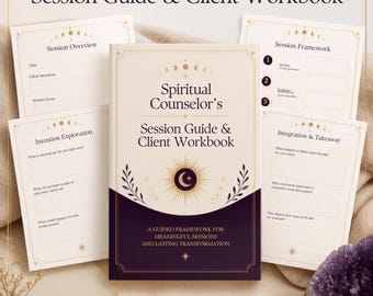 Printable Spiritual Counseling Workbook for Session Planning, Client Integration, Reflection, and Ethical Practice