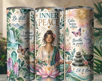 Inner Peace Tumbler Wrap, Inspirational Tumbler Design, Self Care Sublimation PNG, Mindfulness Digital Download, Gift