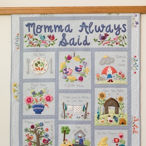 Momma Always Said  Quilt Pattern