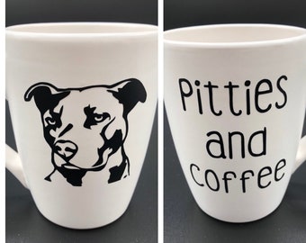 Pitties and Coffee Mug, Pitbull Custom Coffee Cup for Dog Lovers