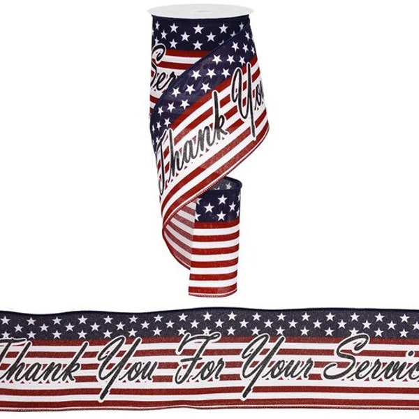 Thank You for Your Service Patriotic Flag Red White Blue Wired Ribbon Patriotic Flag 4" x 10.12 YARD ROLL RG184327