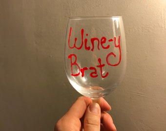 Wine-y Brat Wine Glass