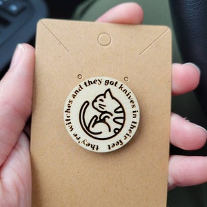 Frenchie Pirate Cat Pin - They&#39;re Witches And They Got Knives In Their Feet - Wood Pin - OFMD Jewelry - Engraved - Our Flag Means Death