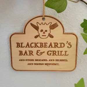 Blackbeard&#39;s Bar and Grill Wood Sign - Our Flag Means Death - OFMD Gift - Engraved Quote - Stede Bonnet Edward Ed Teach - Gentleman Pirate