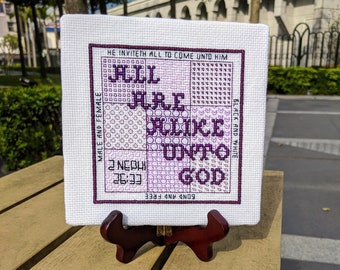 All Are Alike Unto God - Digital Cross Stitch Pattern
